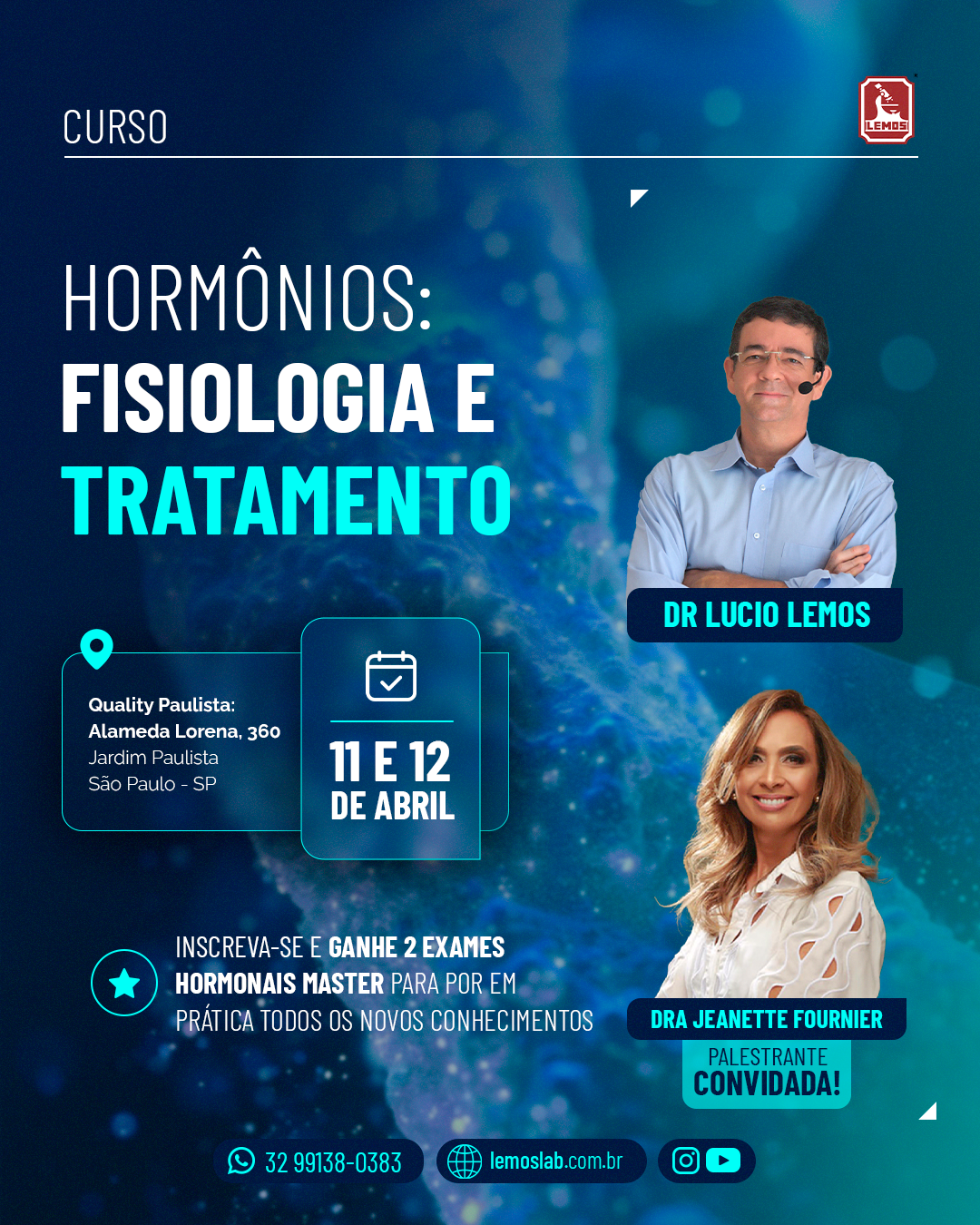 Curso: Hormônio: Fisiologia e Tratamento – 11 e 12 de Abril – SÃO PAULO-SP